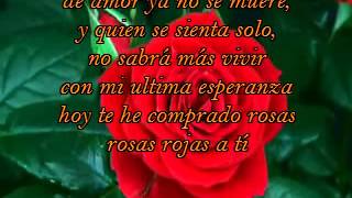 Rosas rojas a tí [upl. by Domonic]