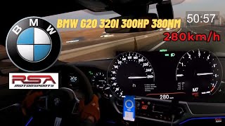 BMW G20 320i 300hp 380nm RSA Tuned 0280 kmh on Autobahn Top Speed Run Launch Control How Fast [upl. by Dupin]