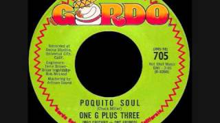 One G Plus Three  Poquito Soul [upl. by Asilat]