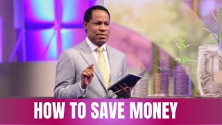 HOW TO SAVE MONEY  PASTOR CHRIS OYAKHILOME TEACHINGS [upl. by Foote]