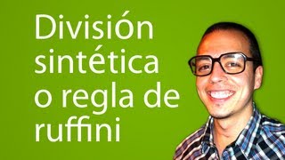 División sintética o regla de ruffini [upl. by Ludwog]