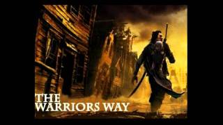 The Warriors way soundtrack [upl. by Danae588]