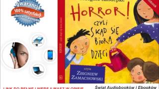 Horror czyli skąd się biorą dzieci audiobook [upl. by Sada]