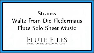 Strauss  Die Fledermaus Waltz  Flute Solo [upl. by Amolap970]