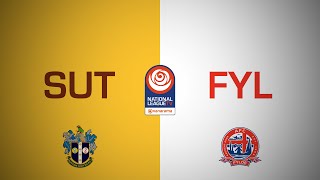 SUTTON UNITED 20 AFC FYLDE  National League highlights  30th November 2024 [upl. by Aeikan]