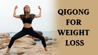 Powerful Qigong for Weight Loss  20 Minute Routine [upl. by Kevan]