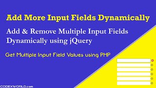 Add  Remove Input Fields Dynamically using jQuery [upl. by Calia]