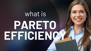 Understanding Pareto Efficiency A Simple Guide [upl. by Ahcsropal]