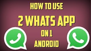 How TO INSTALL 2 WhatsApp in 1 ANDROID [upl. by Jewelle]