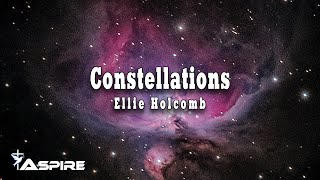 Ellie Holcomb  Constellations lyrics [upl. by Pavier]