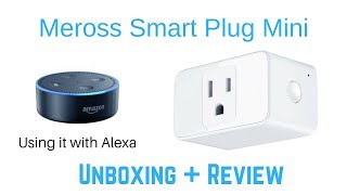 Meross Smart Plug Mini  Unboxing  Review [upl. by Ettelimay]