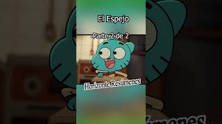 El Espejo Parte 2  elincreiblemundodegumball [upl. by Peppy]