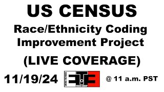 Census Bureau on RaceEthnicity Coding Improvement Project [upl. by Abby285]