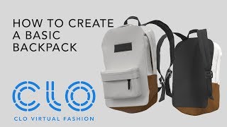 CLO Virtual Fashion How to create a basic backpack v40 [upl. by Itsyrc]