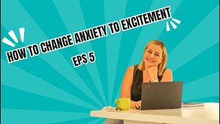 Turn anxiety into excitement [upl. by Aras713]