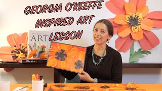 Georgia OKeeffe Art Lesson [upl. by Adaurd]