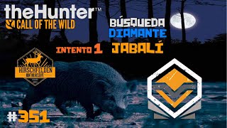 🦌theHunter Call of the Wild 351  EN BUSCA DEL DIAMANTE DE JABALÍ  INTENTO 1  Español [upl. by Geraldina]