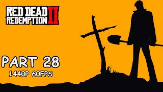 RED DEAD REDEMPTION 2 100 Walkthrough Gameplay Part 28  No Commentary PC  1440p 60FPS [upl. by Reddy]