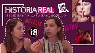 HISTÓRIA REAL  Caso Baby Squillo x Série Baby Netflix [upl. by Eirena]