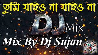 DJ Mix Tomi Jaio na Jaio na Mix By Dj sujan [upl. by Enomis132]