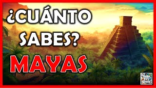 ¿Cuánto Sabes de los quotMAYASquot TestTrivialQuiz [upl. by Aderb274]