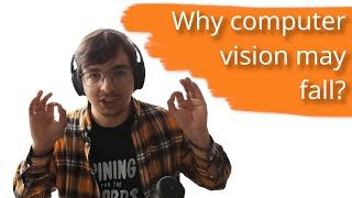 The five main reasons your Computer Vision system will not work [upl. by Zeuqirdor]