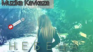 MUZIKA KAVKAZA  NEBESA BLATNOY REMIX 2020 [upl. by Adnihc]