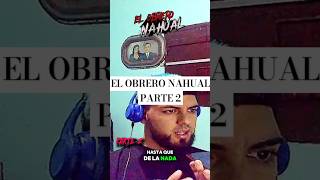 Parte 2 el obrero NAHUAL  podcast miedoficial [upl. by Fanchan]