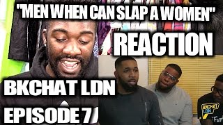 BKCHAT LDN S2  EPISODE 7  REACTION [upl. by Blumenfeld316]