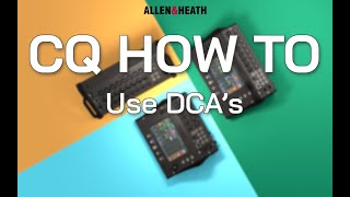 CQ How To  Use DCAs [upl. by Ohs986]