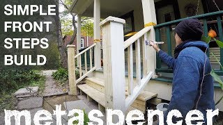 Building Simple Front Porch Stairs [upl. by Norri648]