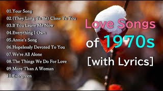 Best Classic Love Songs of 70s with Lyrics [upl. by Otrebmuh799]