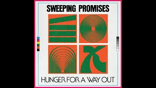 Sweeping Promises – Hunger For A Way Out Full LP [upl. by Enrichetta387]