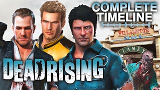 Dead Rising The Complete Timeline  What You Need to Know UPDATED [upl. by Ahseiyn]