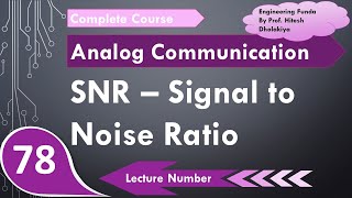 Signal to Noise Ratio SNR Basics Definition Formula Calculation amp Units Explained [upl. by Naynek86]