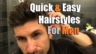 2 Quick amp Easy Mens Hairstyles That Look AWESOME Mens Hair Tutorial [upl. by Lawan]