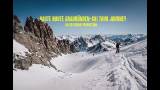 HAUTE ROUTE GRAUBÜNDENSki Touring Shortfilm by SB Vision [upl. by Mcnutt]