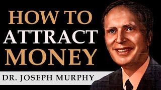 HOW TO ATTRACT MONEY  DR JOSEPH MURPHY  Complete Audiobook [upl. by Aicella]