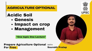 Soil Science  Acidic Soil and its reclamation  UPSC [upl. by Anauqal165]