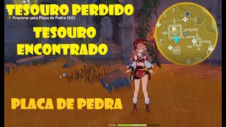 TESOURO PERDIDO TESOURO ENCONTRADO PLACA DE PEDRA  GENSHIN IMPACT 12 [upl. by Sweatt]