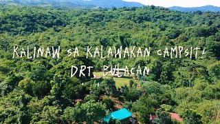 Kalinaw sa Kalawakan Campsite DRT Bulacan [upl. by Millar]