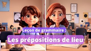 Les prépositions de lieu pour les débutants niveau A1 [upl. by Spears]