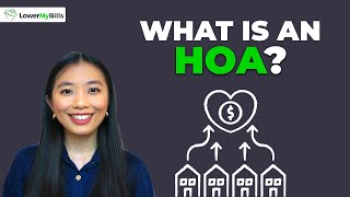 What Is an HOA  LowerMyBills [upl. by Sitruc976]