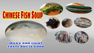 CHINESE MILKY FISH SOUP Light taste but good for our body [upl. by Aran]