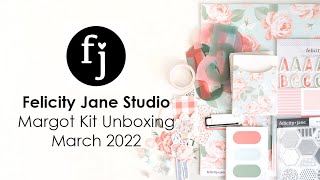 Felicity Jane Studio  Margot Kit Unboxing  March 2022 [upl. by Kcirederf435]