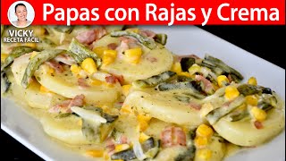 PAPAS CON RAJAS Y CREMA  VickyRecetaFacil [upl. by Elonore]