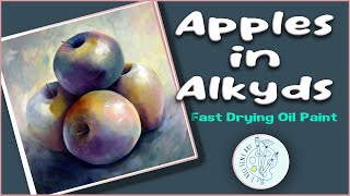 Quick Drying Oil Paint  Apples in Alkyds [upl. by Jorin]