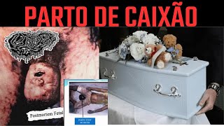 Parto de Caixão O Incrível Fenômeno de Nascimento Após a Morte [upl. by Meeker]