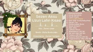 Sezen Aksu  Uzun Lafın Kısası [upl. by Rayner600]