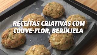 RECEITAS COM BERINJELA E COUVEFLOR muito irresistíveis I receitas salgadas I VIX [upl. by Rephotsirhc658]